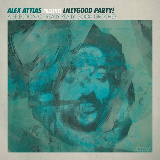 Alex Attias Presents Lillygood Party - Vinile LP