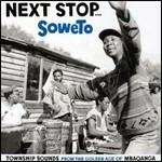 Next Stop... Soweto (Digipack)
