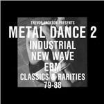 Metal Dance vol.2 (Selected by Trevor Jackson) - Vinile LP