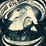 Singles. The Definitive Collection 1952-1991 - Vinile LP di Sun Ra