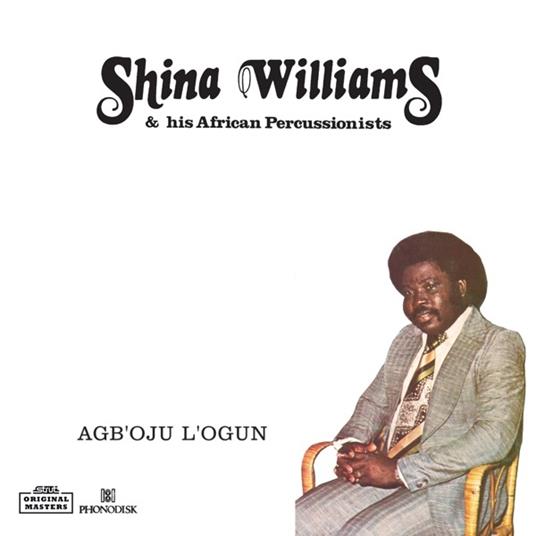 Agboju Logun - Vinile LP di Shina Williams