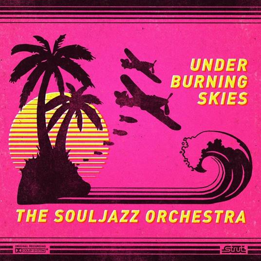 Under Buring Skies - Vinile LP di Souljazz Orchestra