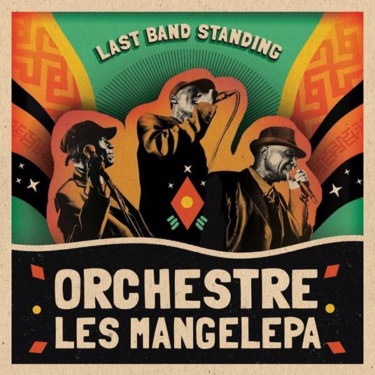 Last Band Standing - Vinile LP di Orchestre Les Mangelepa