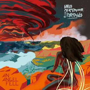 CD An Angel Fell Pyramids Idris Ackamoor