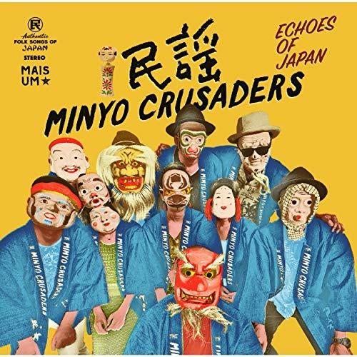 Echoes of Japan - CD Audio di Minyo Crusaders