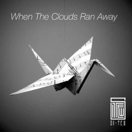 When the Clouds Ran Away - CD Audio di Si Tew