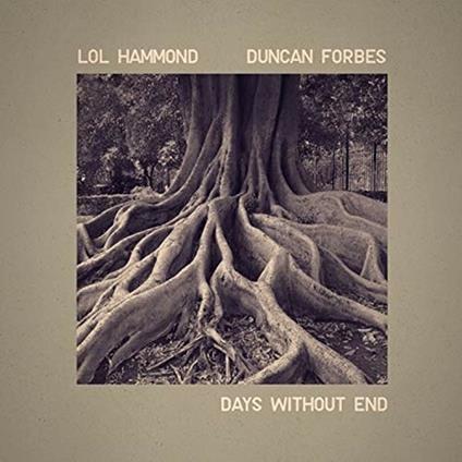 Days Without End - CD Audio di Lol Hammond,Duncan Forbes