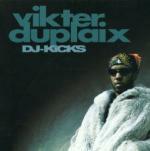 DJ Kicks - CD Audio di Vikter Duplaix