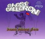 Invent Modest Fires - CD Audio di Ghost Cauldron