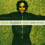 Singles: Prelude to the Future)