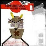 Future Chaos - CD Audio di Bomb the Bass