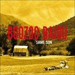 Same Sun (Remix) - Vinile LP di Boozoo Bajou