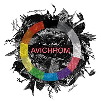 Avichrom - Vinile LP di Dominik Eulberg