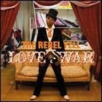 The Rebel Yell - CD Audio di Love & War