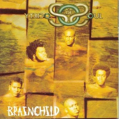 Brainchild - CD Audio di Society of Soul