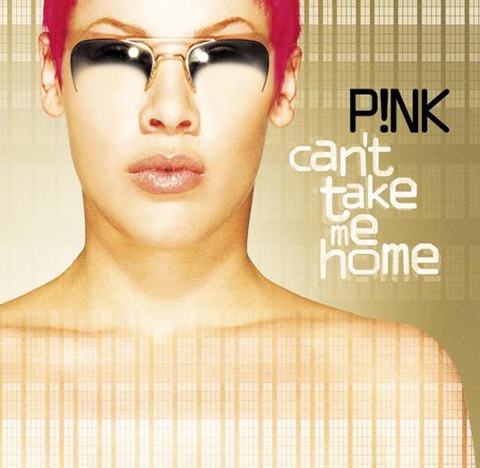 Can't Take me Home - CD Audio di Pink