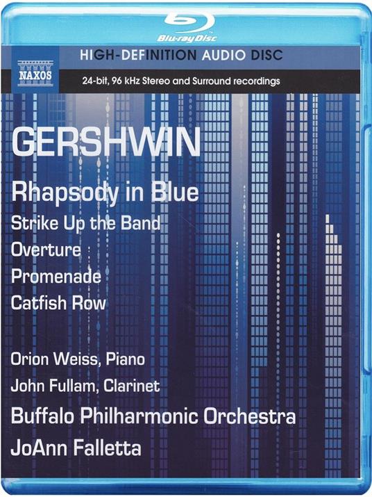 George Gershwin. Rhapsody in Blue (Blu-ray) - Blu-ray di George Gershwin,JoAnn Falletta
