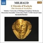 L’orestie D’eschyle - CD Audio di Darius Milhaud