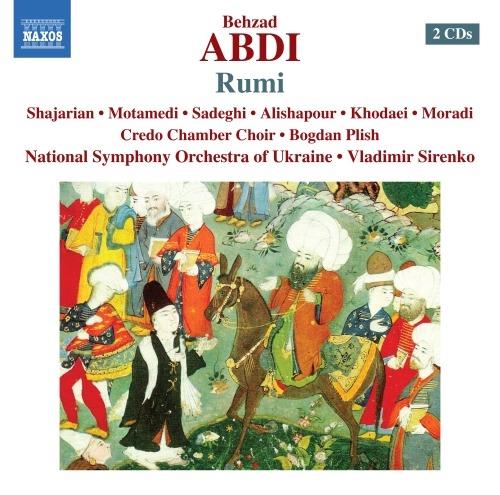Rumi - CD Audio di Orchestra Sinfonica Nazionale dell'Ucraina,Behzad Abdi