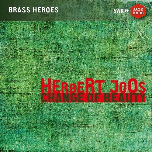 Change of Beauty - CD Audio di Herbert Joos