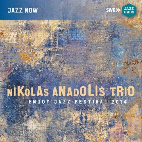 Enjoy Jazz. Festival 2014 - CD Audio di Nikolas Anadolis