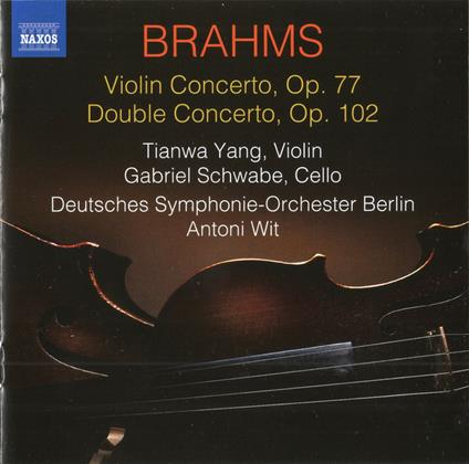 Violin Concerto Op.77, Double Concerto Op.102 - CD Audio di Johannes Brahms