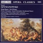 Szymanowski: King Roger, Prince Potemkin / Wit, Stryja, Hiolski, Ochman - CD