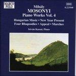 Opere X Pf vol.4. Musica Ungherese, 4 Rapsodie, Marce, Appeal, ... - CD Audio di Mihaly Mosonyi