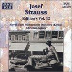 Josef Strauss Edition vol.12