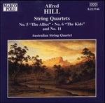 Quartetti per archi n.5, n.6, n.11 - CD Audio di Alfred Hill