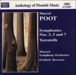 Sinfonie n.3, n.5, n.7 - Moto Perpetuo. Tarantella - CD Audio di Marcel Poot