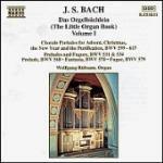 Orgelbüchlein vol.1 - CD Audio di Johann Sebastian Bach,Wolfgang Rübsam