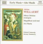 Missa Christus Resurgens - Magnificat Sexti Toni - CD Audio di Oxford Camerata,Adrian Willaert,Jeremy Summerly
