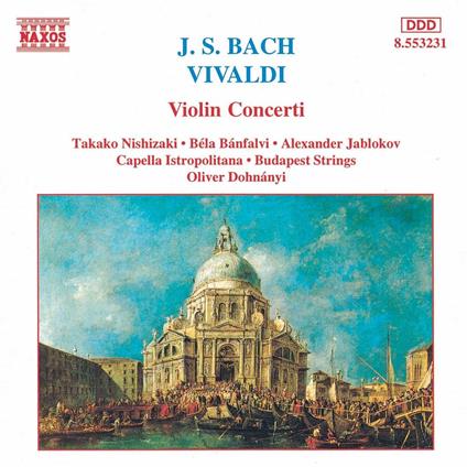 Concerti per violino - CD Audio di Johann Sebastian Bach,Antonio Vivaldi