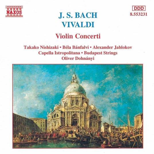 Concerti per violino - CD Audio di Johann Sebastian Bach,Antonio Vivaldi