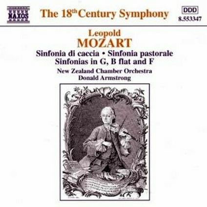 Sinfonia da caccia - Sinfonia pastorale - Sinfonia in Sol - CD Audio di Leopold Mozart
