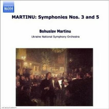 Sinfonie n.3, n.5 - CD Audio di Bohuslav Martinu