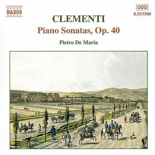 Sonate per pianoforte op.40 n.1, n.2, n.3 - CD Audio di Muzio Clementi