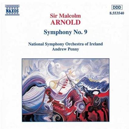Sinfonia n.9 - CD Audio di Malcolm Arnold,Andrew Penny,Ireland National Symphony Orchestra
