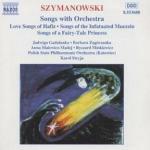 Lieder con orchestra - CD Audio di Karol Szymanowski