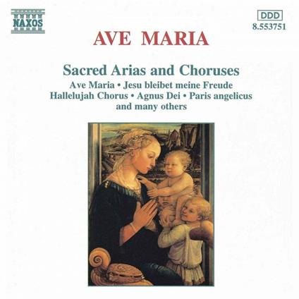 Ave Maria. Arie e cori di musica sacra - CD Audio