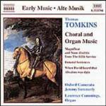 Musica corale e organstica - CD Audio di Thomas Tomkins