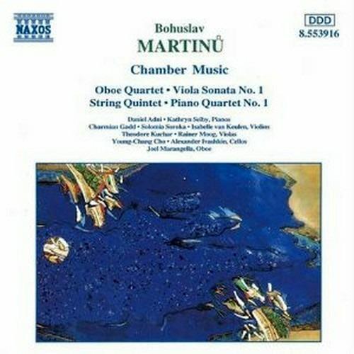 Quartetto con pianoforte n.1 - Quartetto per oboe, violino, violoncello e piano - Sonata n.1 per viola - Quintetto per archi - CD Audio di Bohuslav Martinu