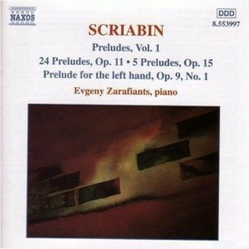 Preludi vol.1 - CD Audio di Alexander Scriabin,Evgeny Zarafiants