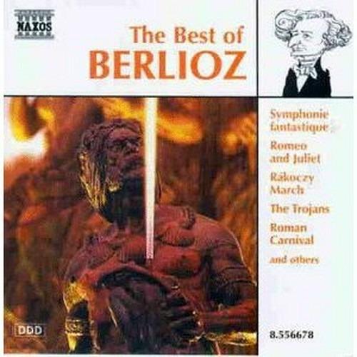The Best of Hector Berlioz - CD Audio di Hector Berlioz