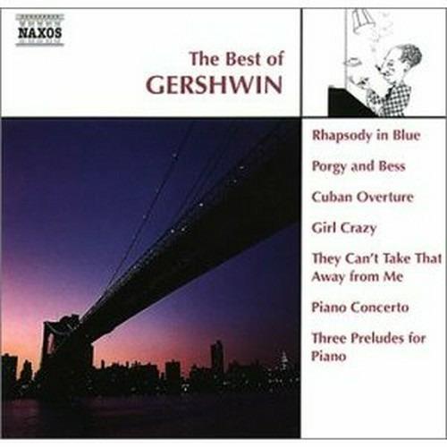 The Best of Gershwin - CD Audio di George Gershwin