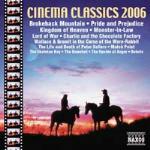 Cinema Classics 2006 (Colonna sonora) - CD Audio