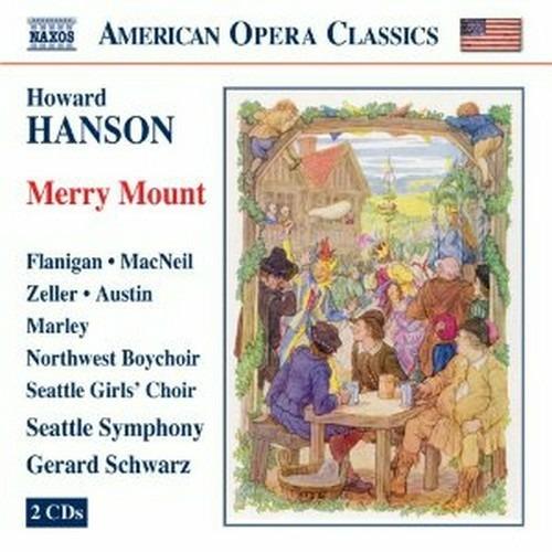 Merry Mount op.31 - CD Audio di Howard Hanson,Gerard Schwarz,Seattle Symphony Orchestra