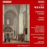 Christmas Cantata n.3, Easter Cantata n.1 (Digipack) - CD Audio di Christoph Ernst Friedrich Weyse