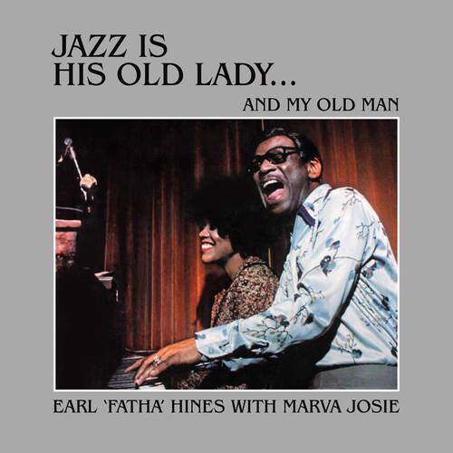 Jazz Is His Old Lady... & My Old Man - CD Audio di Earl Fatha Hines
